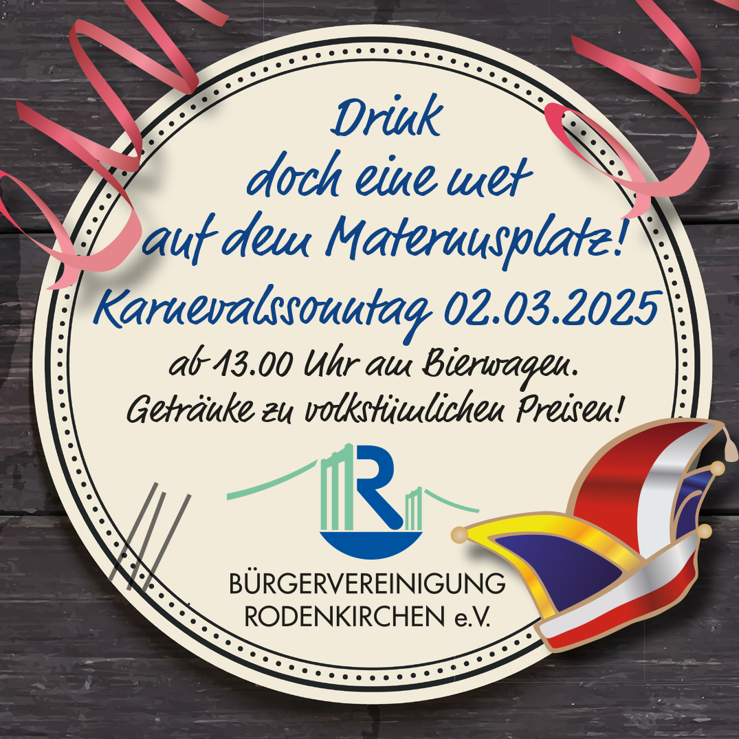 Karneval 2025 wieder mit Bierwagen der Bürgervereinigung Rodenkirchen